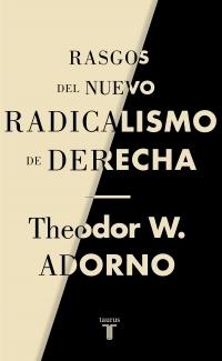 Rasgos del nuevo radicalismo de derecha "Una conferencia".