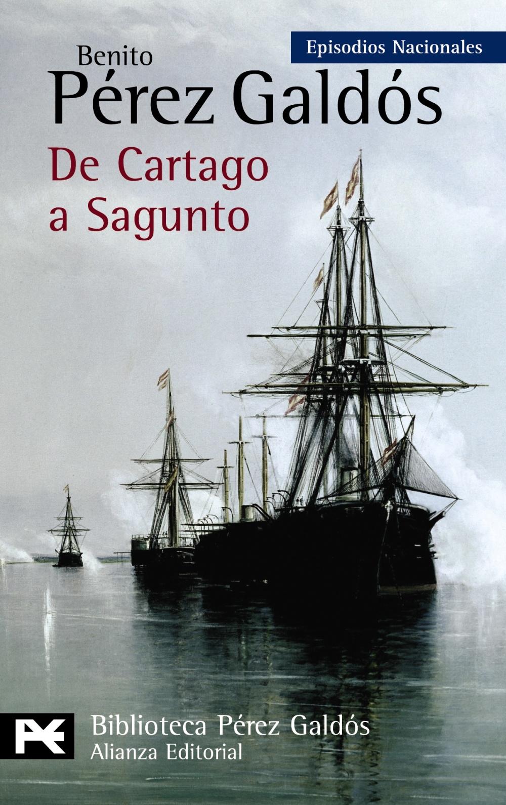 De Cartago a Sagunto "(Episodios Nacionales - 45. Serie Final)"