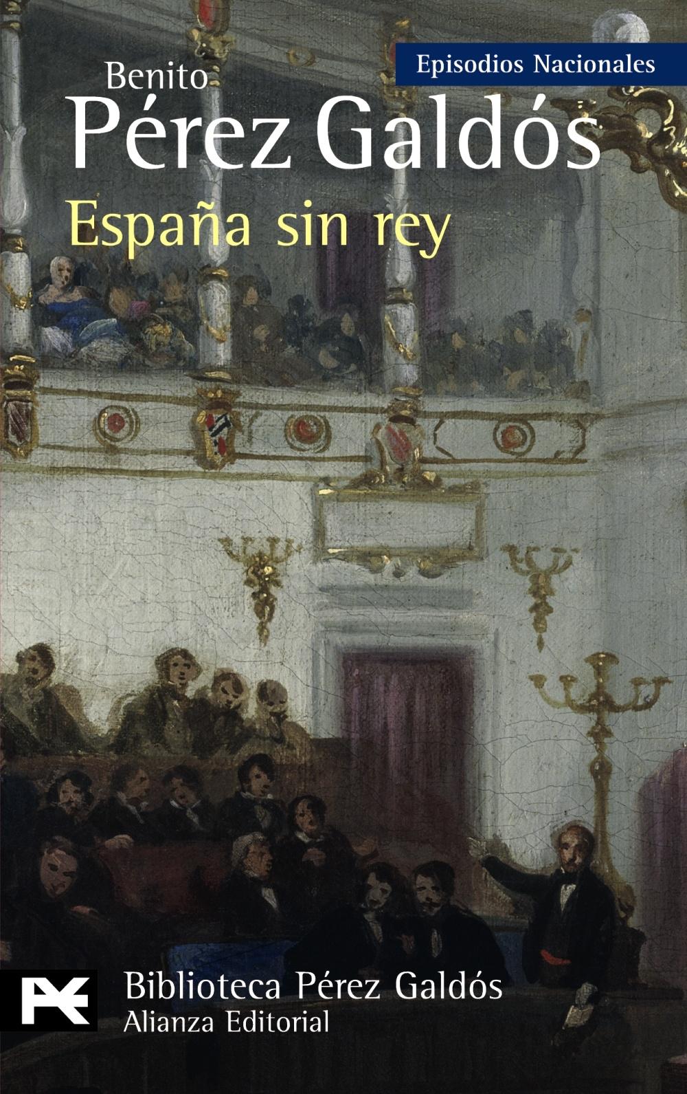 España sin rey "(Episodios Nacionales - 41. Serie Final)"
