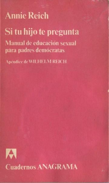 Si tu hijo te pregunta "Manual de educación sexual para padres demócratas". 