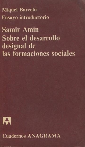 Sobre el desarrollo desigual de las formaciones sociales. 