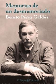 Memorias de un desmemoriado.