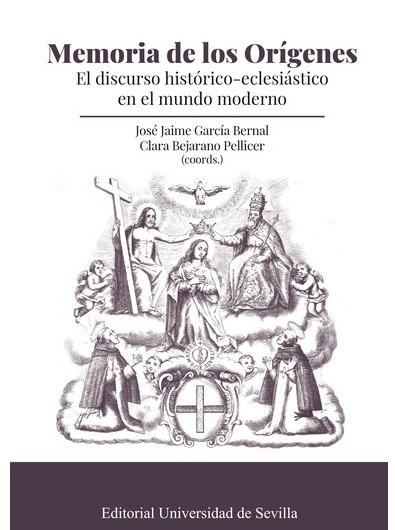 Memoria de los orígenes "El discurso histórico-eclesiástico en el mundo moderno"