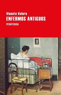 Enfermos antiguos. 