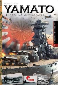 Yamato. El samurái acorazado. 