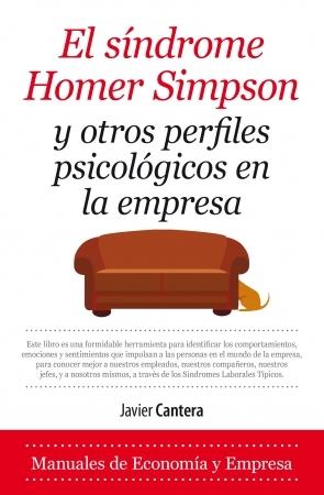 El síndrome de Homer Simpson y otros perfiles psicológicos en la empresa "Comportamiento, personas, empresas". 