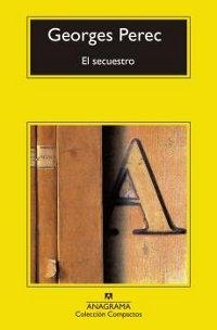 El secuestro.