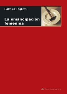 La emancipación femenina. 