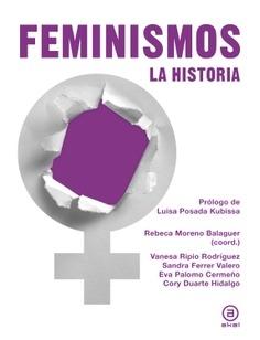 Feminismos. La historia. 