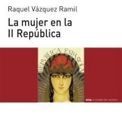 La mujer en la II República. 