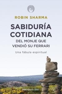 Sabiduría cotidiana del monje que vendió su Ferrari.