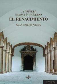 La primera filosofía moderna: El Renacimiento.