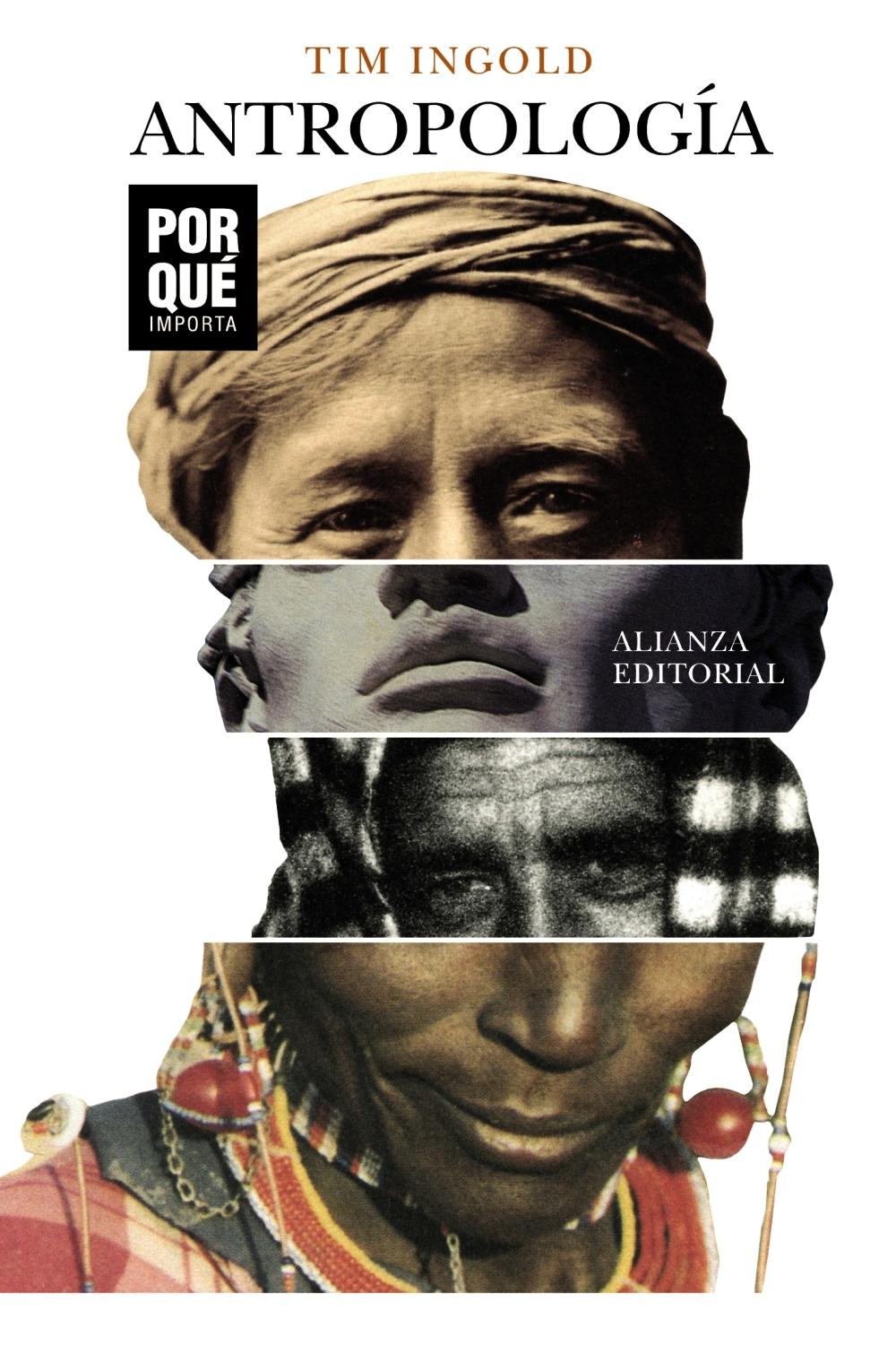 Antropología: ¿Por qué importa?.