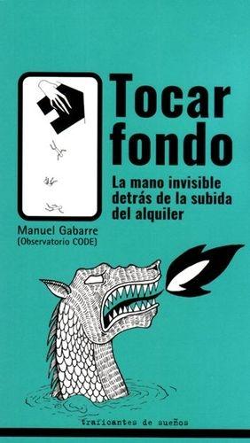 Tocar fondo "La mano invisible detrás de la subida del alquiler". 