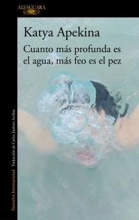 Cuanto más profunda es el agua, más feo es el pez.
