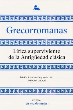 Grecorromanas "Lírica superviviente de la Antigüedad clásica".