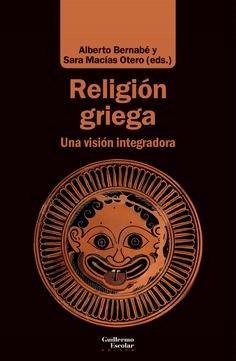 Religión griega "Una visión integradora"