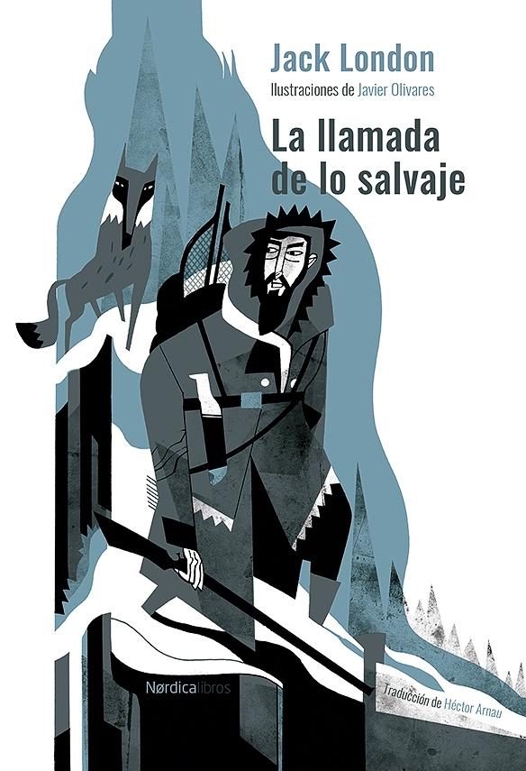 La llamada de lo salvaje.