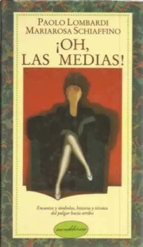 ¡Oh, las medias!. 