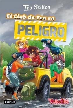 El Club de Tea en peligro "(Vida en Ratford - 3) (Tea Stilton)".