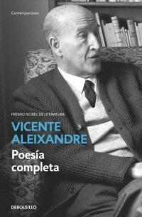 Poesía completa "(Vicente Aleixandre)".