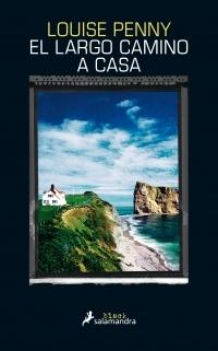 El largo camino a casa "(Inspector Armand Gamache - 10)".
