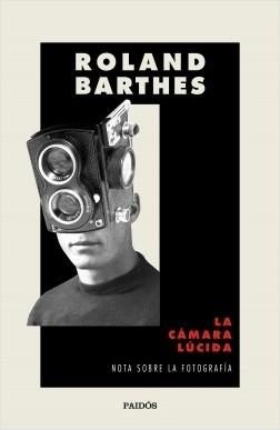 La cámara lúcida "Nota sobre la fotografía".