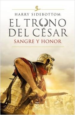 El trono de César - II: Sangre y honor