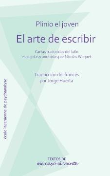 El arte de escribir "Cartas traducidas del latín". 