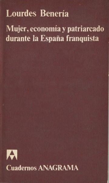 Mujer, economía y patriarcado durante la España franquista. 