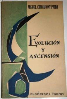 Evolución y ascensión