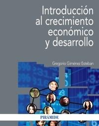 Introducción al crecimiento económico y desarrollo.