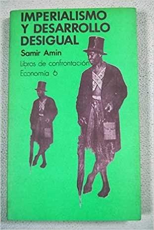 Imperialismo y desarrollo desigual. 