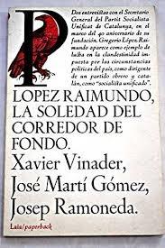 López Raimundo, la soledad del corredor de fondo