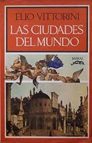 Las ciudades del mundo.