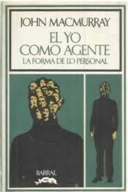 El yo como agente "La forma de lo personal - 1". 