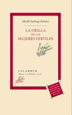 La orilla de las mujeres fértiles "(Incluye CD)"