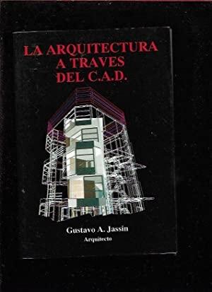 La arquitectura a través del C.A.D.