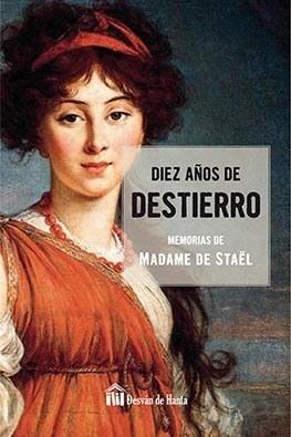 Diez años de destierro "Memorias". 