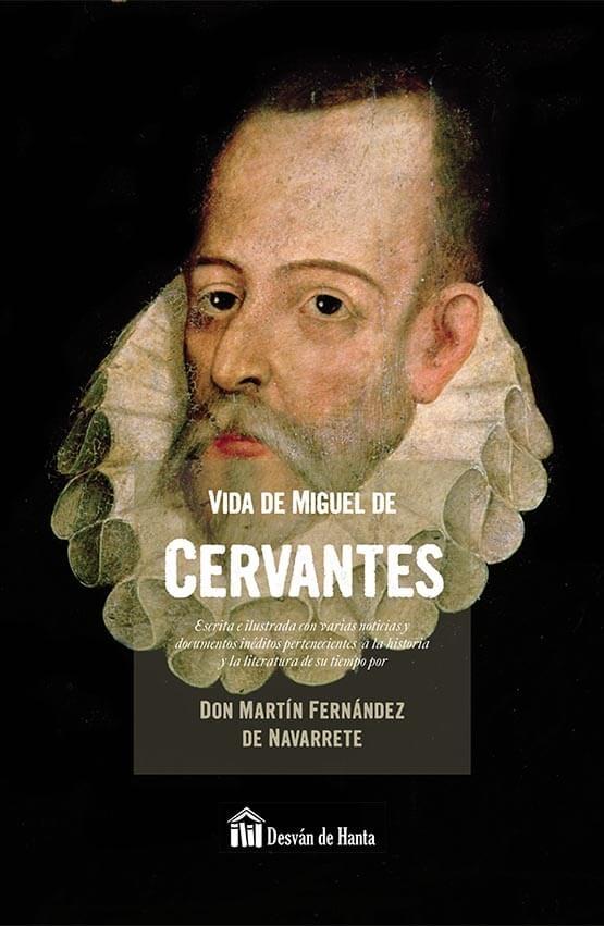 Vida de Miguel de Cervantes. 