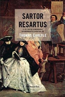 Sartor Resartus "O "El sastre remendado""