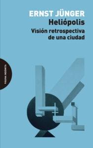 Heliópolis "Visión retrospectiva de una ciudad"