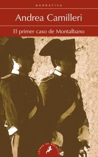 El primer caso de Montalbano "(Serie Comisario Salvo Montalbano - 11) (Relatos)"