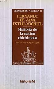 Historia de la nación chichimeca. 