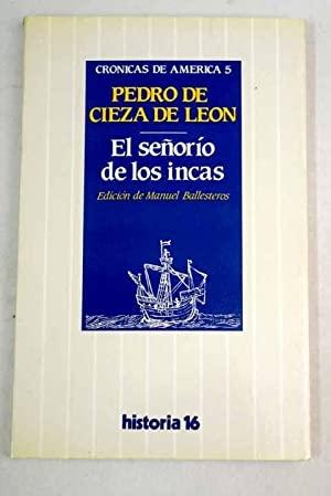 El señorío de los Incas.