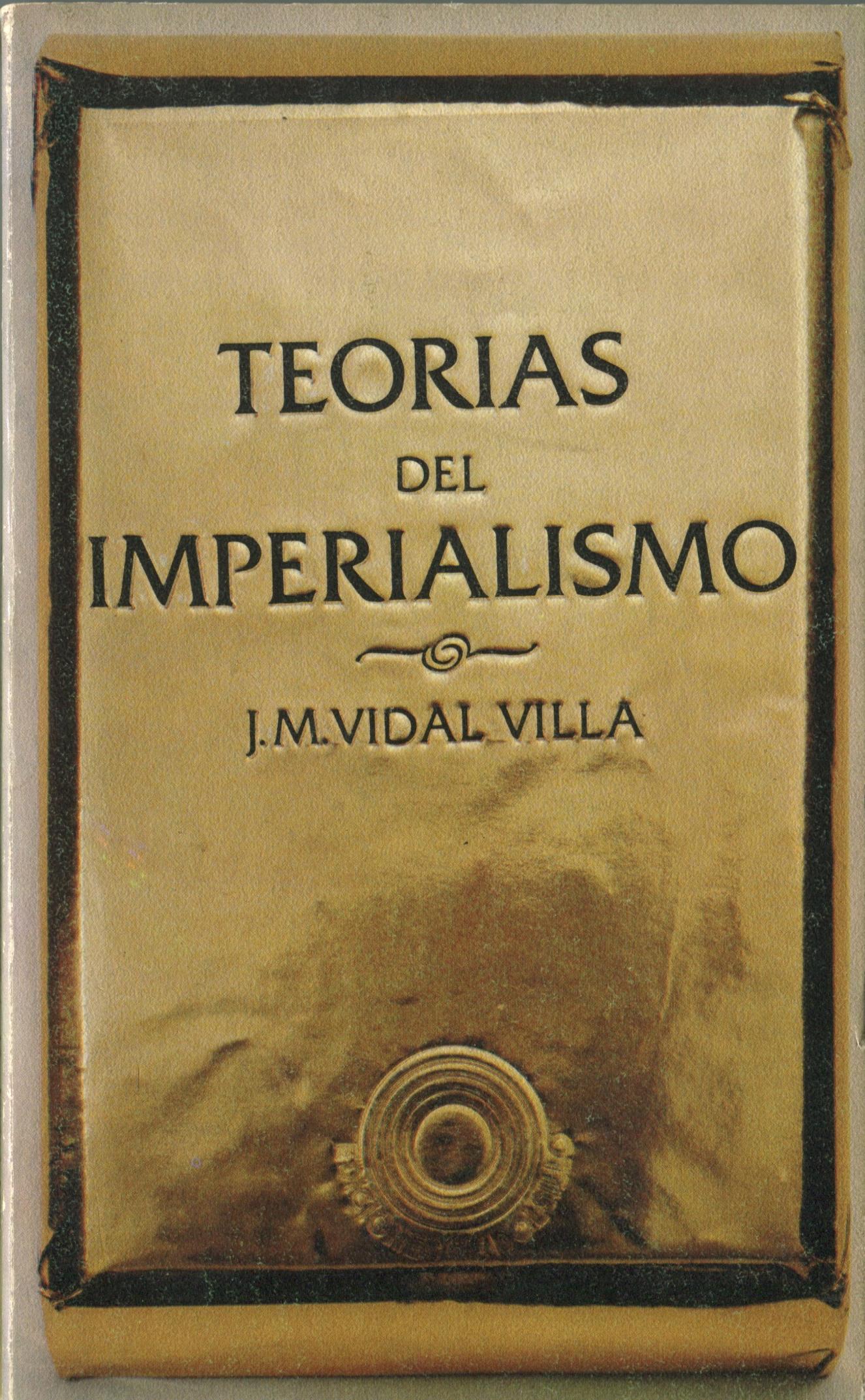 Teorías del imperialismo. 