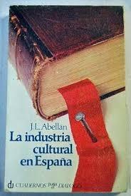 La industria cultural en España. 