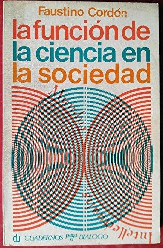 La función de la ciencia en la sociedad