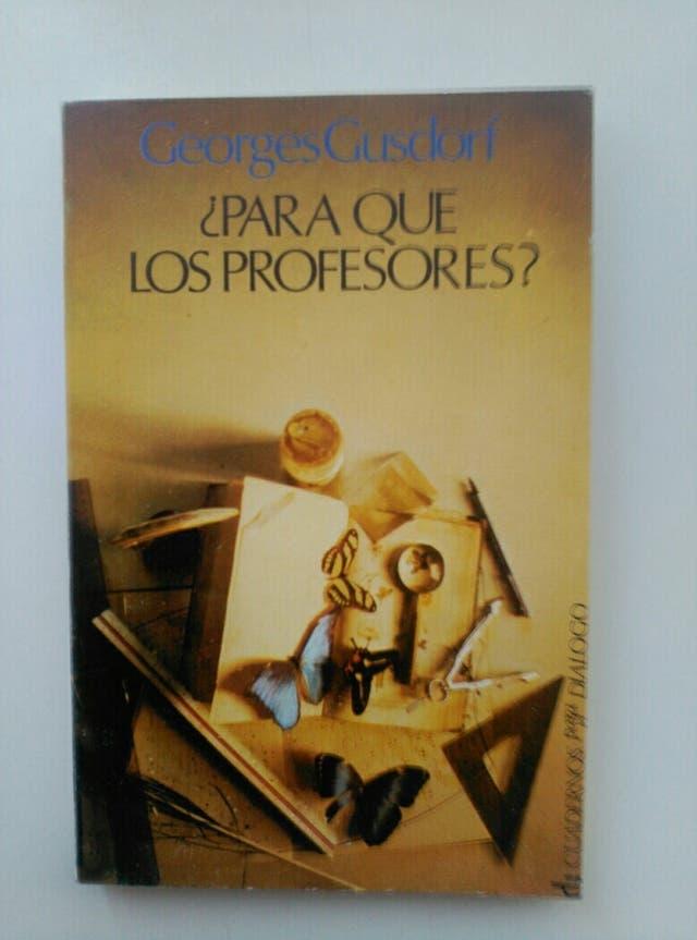 ¿Para qué los profesores?