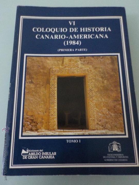 VI COLOQUIO DE HISTORIA CANARIO-AMERICANA (1984) - II / 2 Vol.II 2. 